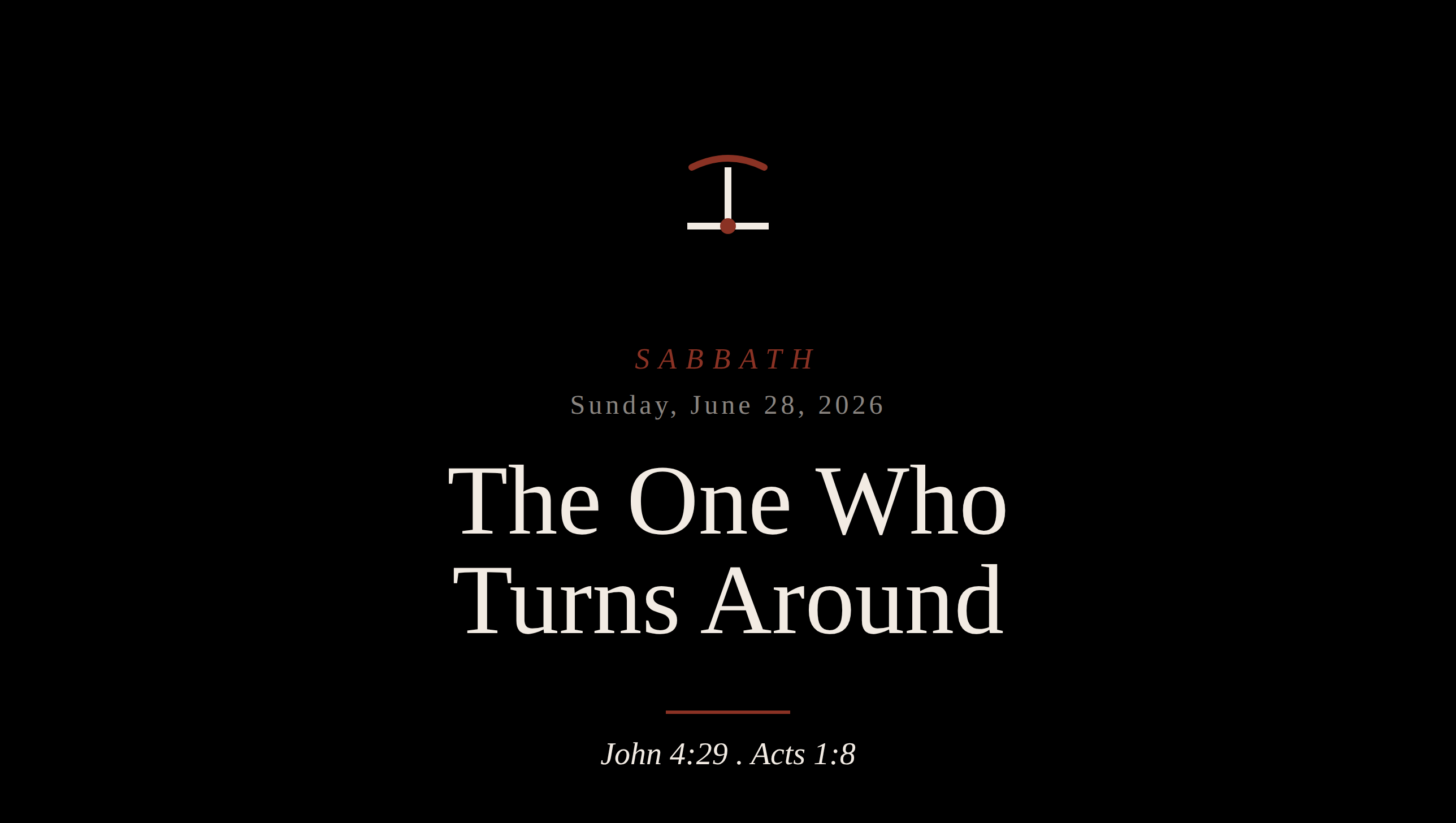 The One Who Turns Around Sabbath card for Sunday, June 28, 2026