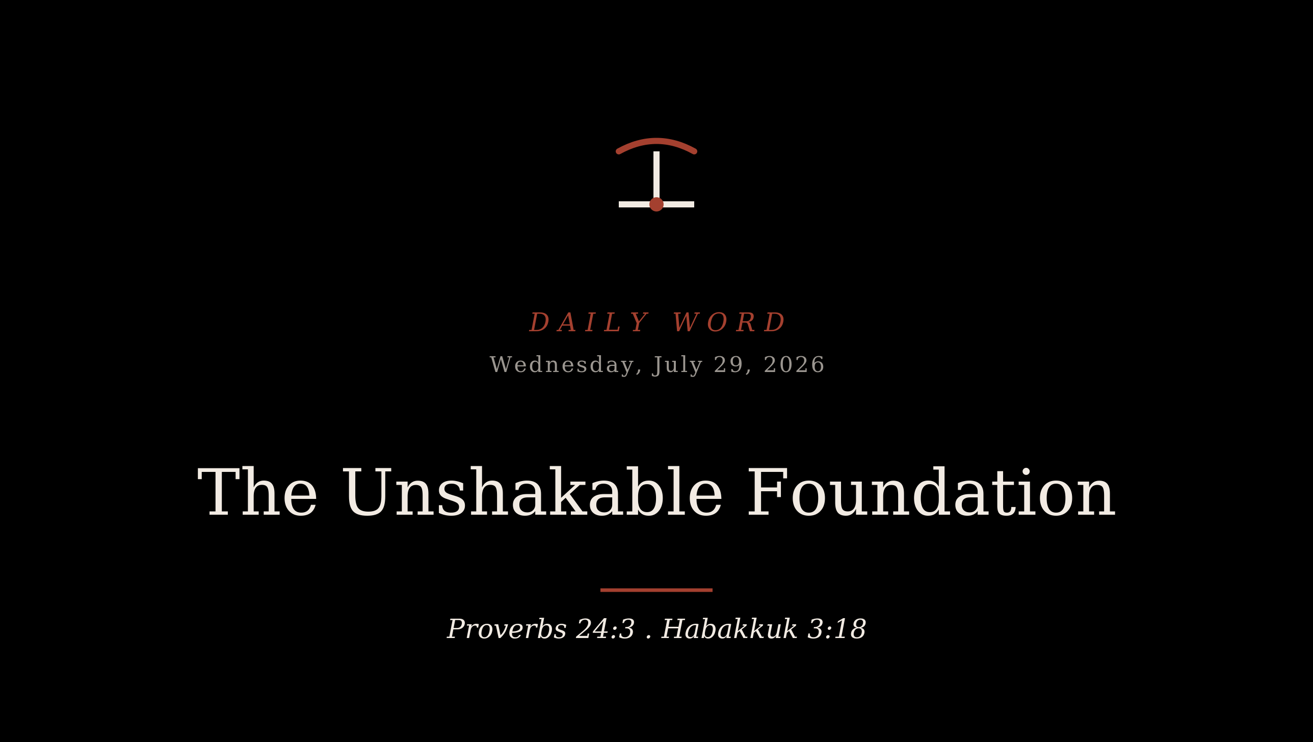 The Unshakable Foundation Daily Word card for Wednesday, July 29, 2026