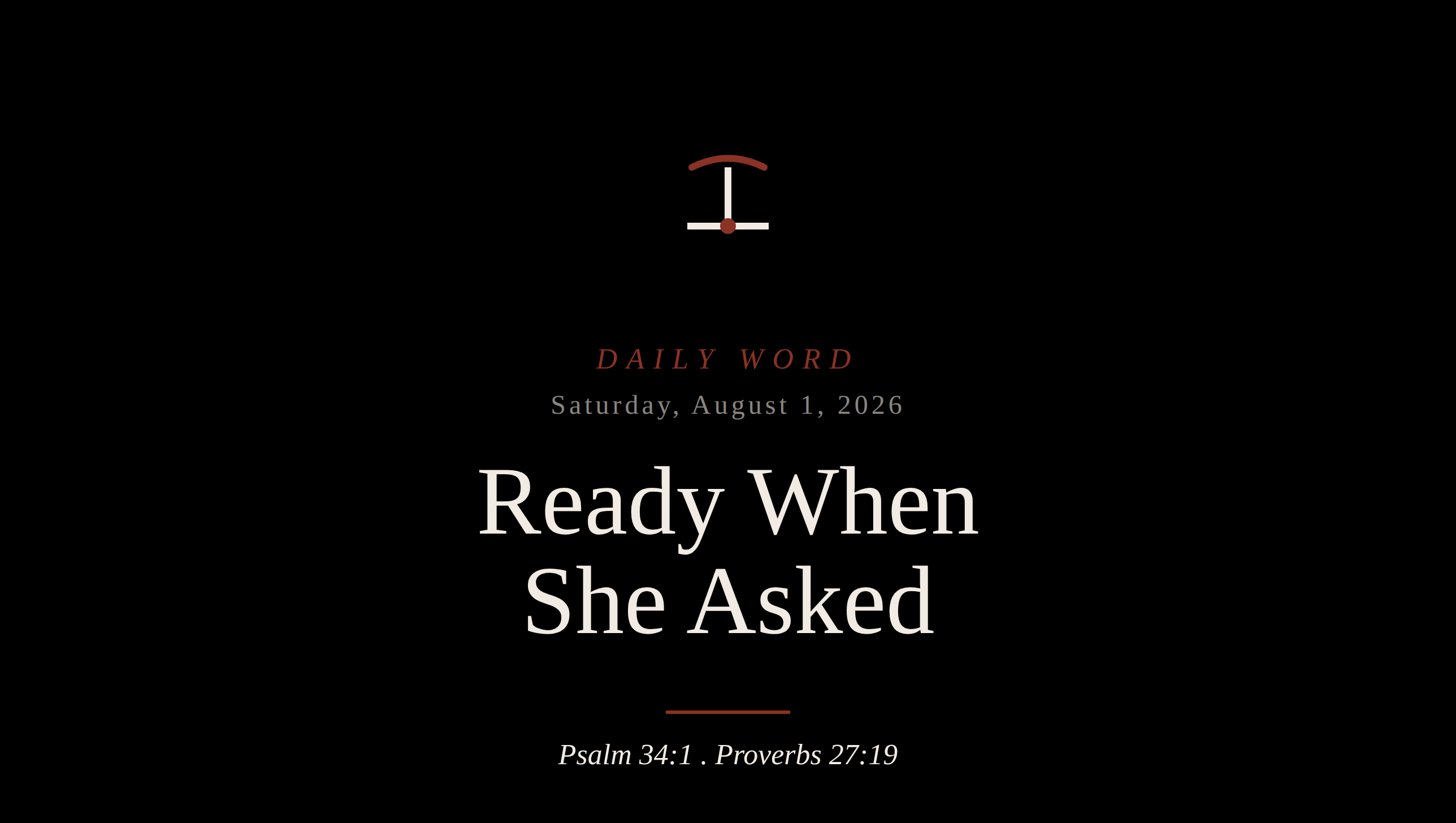 Ready When She Asked Daily Word card for Saturday, August 1, 2026