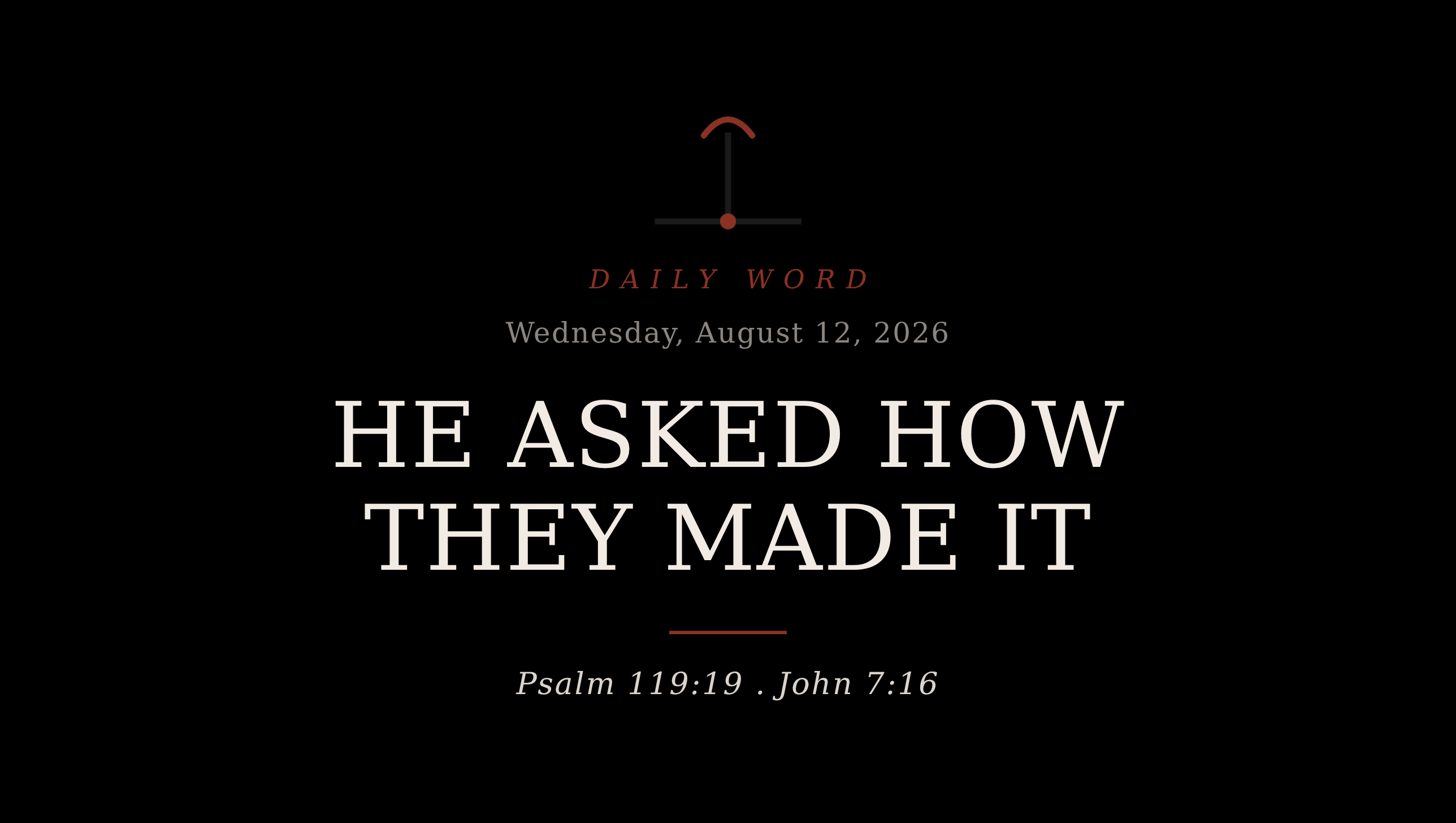 He Asked How They Made It Daily Word card for Wednesday, August 12, 2026