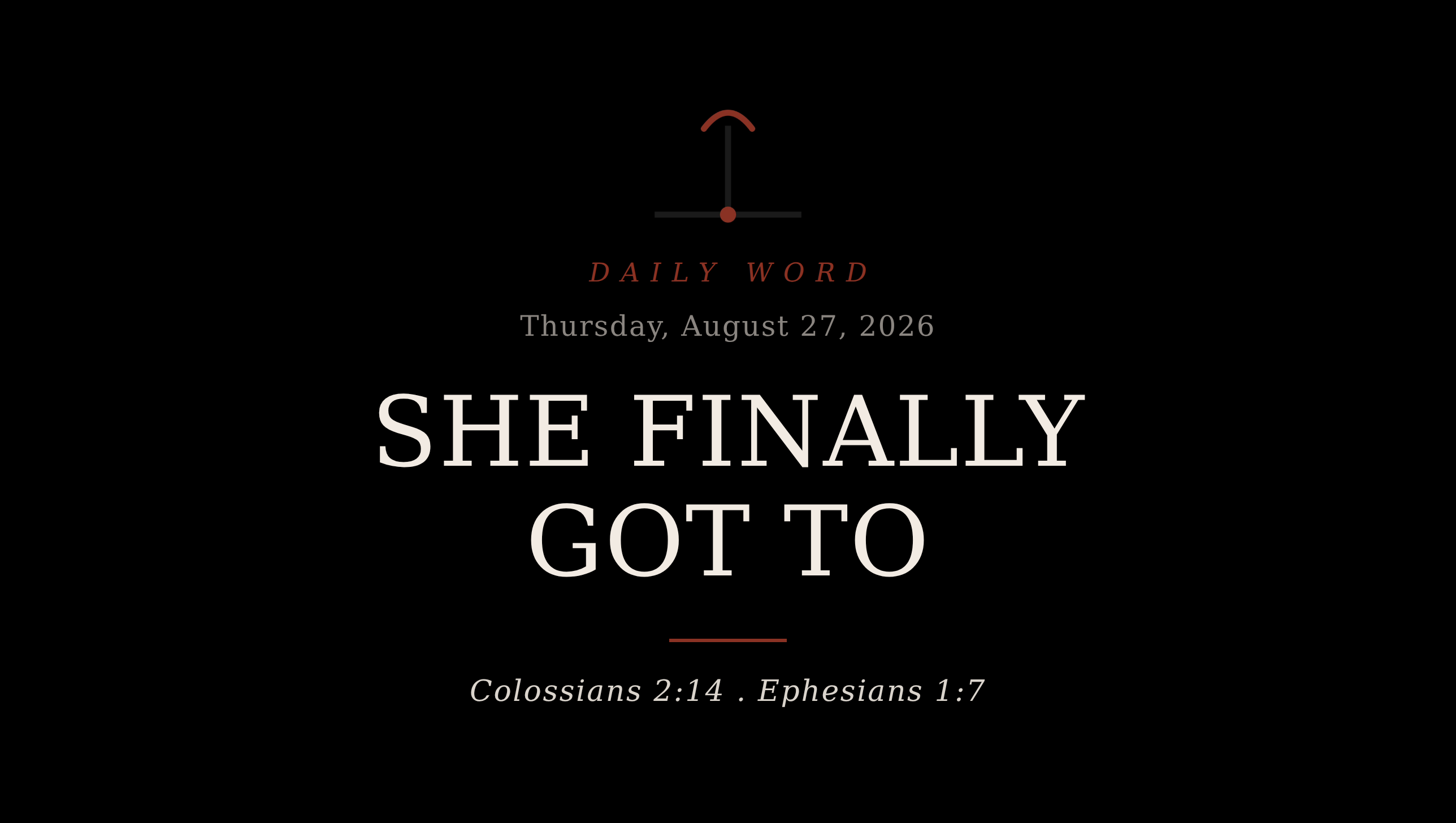 She Finally Got To Daily Word card for Thursday, August 27, 2026