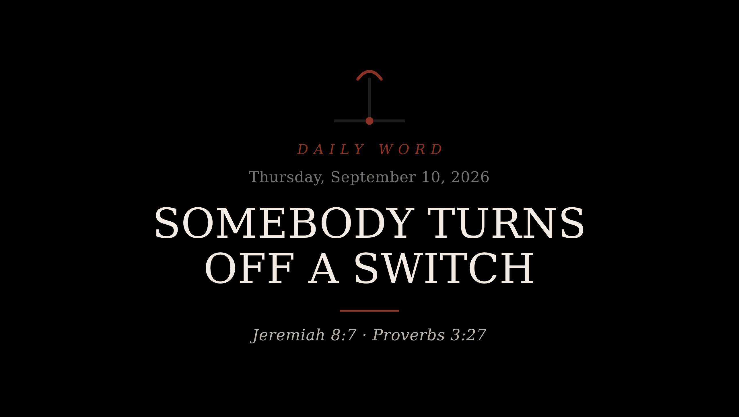 Somebody Turns Off a Switch Daily Word card for Thursday, September 10, 2026